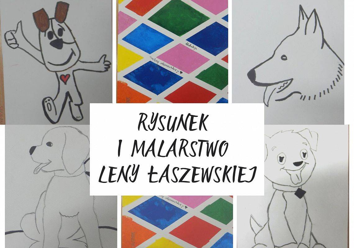 Rysunek i malarstwo Leny Łaszewskiej  z klasy 5 b