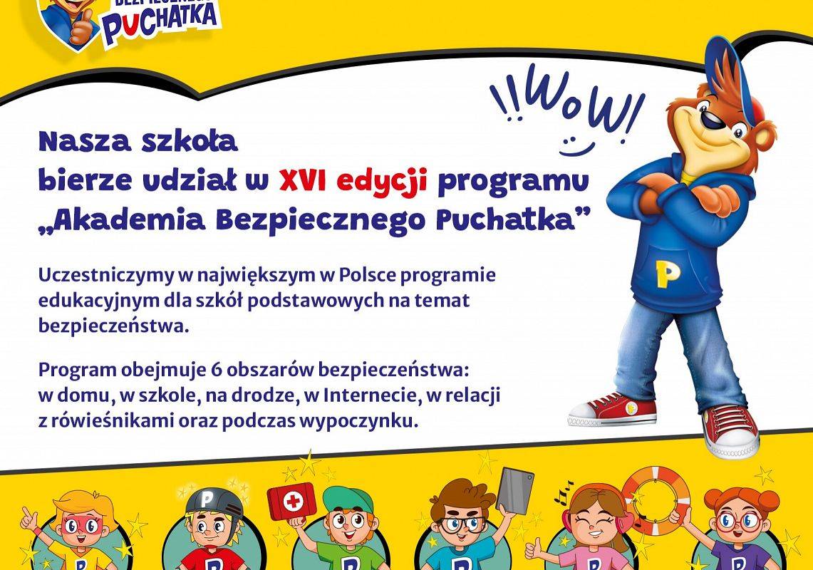 Nasza szkoła bierze udział w XVI edycji programu "Akademia Bezpiecznego Puchatka"