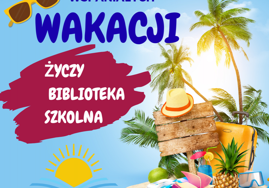 Wspaniałych Wakacji:)