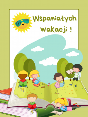 Wspaniałych wakacyjnych przygód!